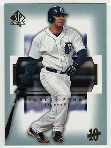 Carlos Pena - Detroit Tigers (MLB Baseball Card) 2003 Upper Deck SP Authentic # 30 Mint