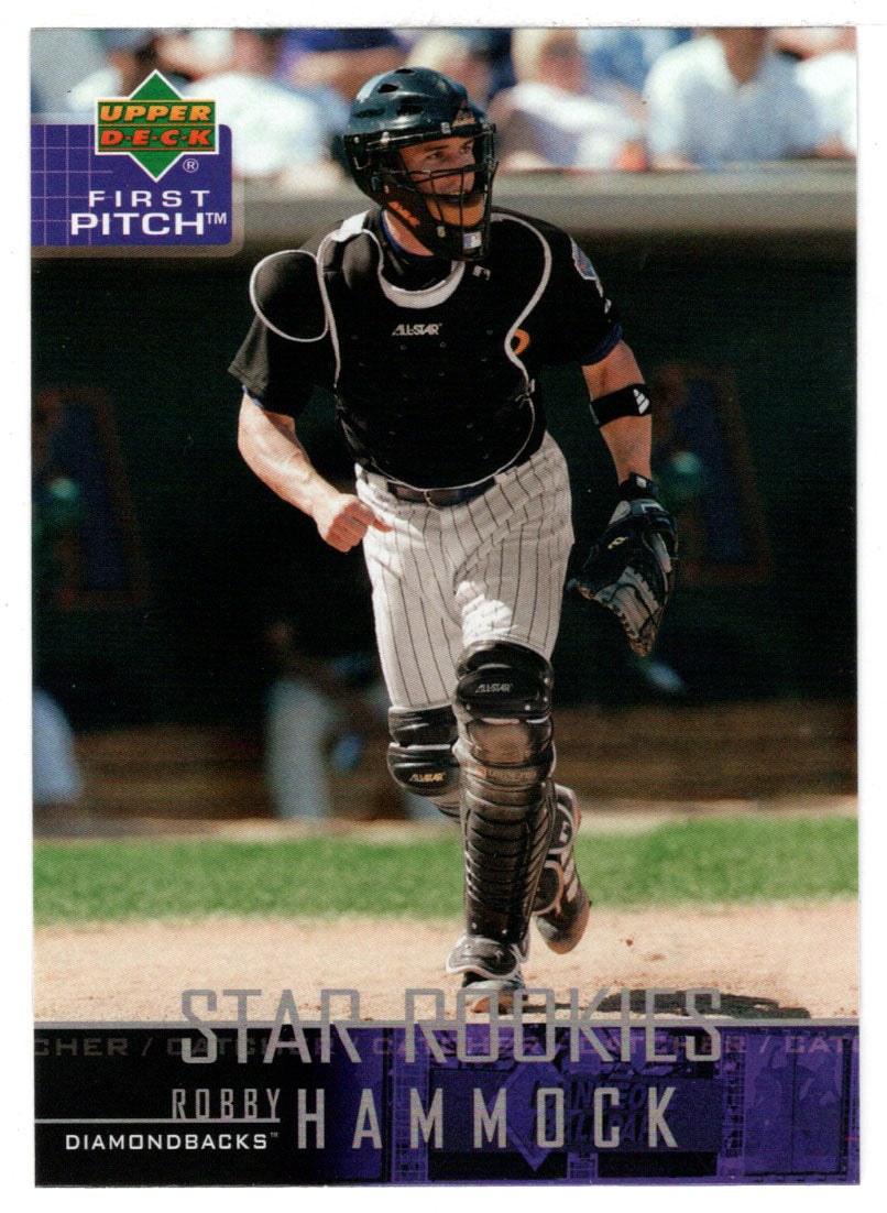 Robby Hammock - Arizona Diamondbacks - Star Rookies (MLB Baseball Card) 2004 Upper Deck First Pitch # 24 Mint