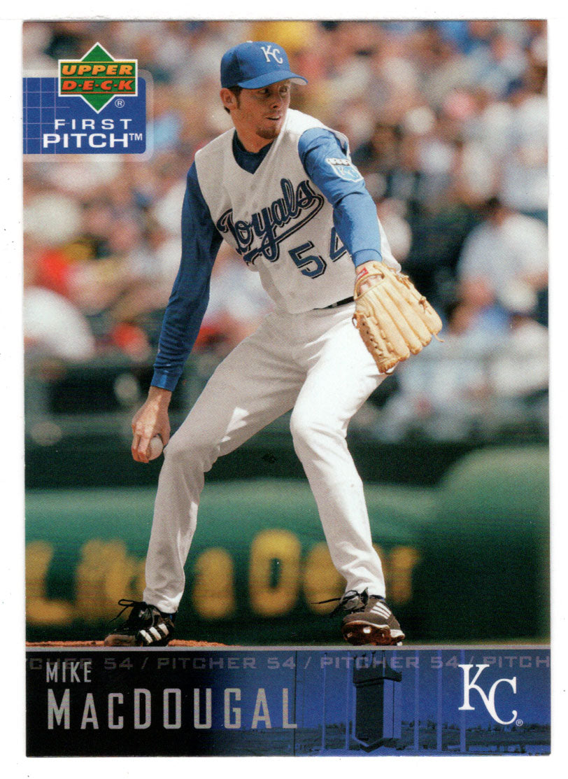 Mike MacDougal - Kansas City Royals (MLB Baseball Card) 2004 Upper Deck First Pitch # 100 Mint