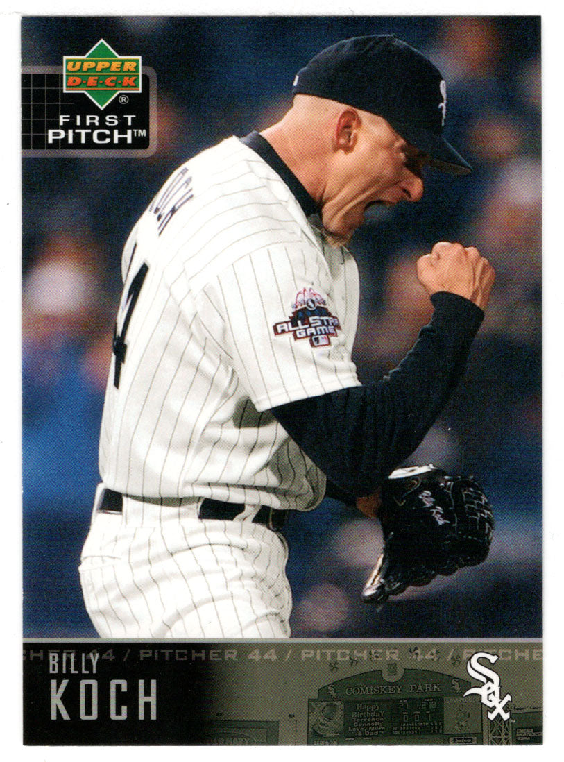 Billy Koch - Chicago White Sox (MLB Baseball Card) 2004 Upper Deck First Pitch # 121 Mint