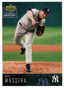 Mike Mussina - New York Yankees (MLB Baseball Card) 2004 Upper Deck First Pitch # 133 Mint