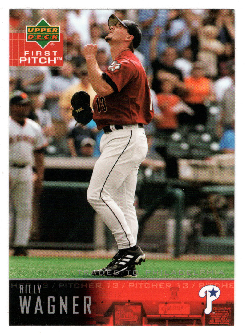 Billy Wagner - Philadelphia Phillies (MLB Baseball Card) 2004 Upper Deck First Pitch # 140 Mint