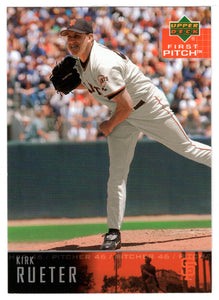 Kirk Rueter - San Francisco Giants (MLB Baseball Card) 2004 Upper Deck First Pitch # 206 Mint