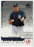 Kevin Brown - New York Yankees (MLB Baseball Card) 2004 Upper Deck SP Authentic # 8 Mint