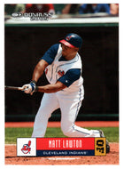 Matt Lawton - Cleveland Indians (MLB Baseball Card) 2005 Donruss # 163 Mint