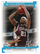 Antoine Wright - Texas A&M Aggies (NCAA - NBA Basketball Card) 2005 Sage Hit # 21 Mint