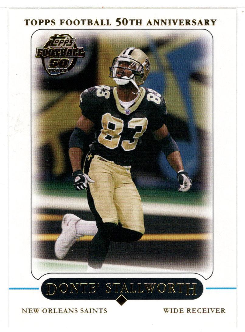 Donte Stallworth - New Orleans Saints (NFL Football Card) 2005 Topps # 32 Mint