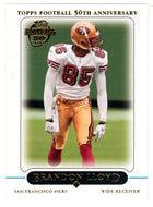 Brandon Lloyd - San Francisco 49ers (NFL Football Card) 2005 Topps # 51 Mint