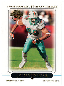 Jason Taylor - Miami Dolphins (NFL Football Card) 2005 Topps # 84 Mint