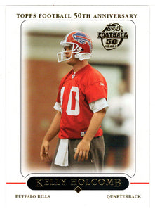 Kelly Holcomb - Buffalo Bills (NFL Football Card) 2005 Topps # 93 Mint