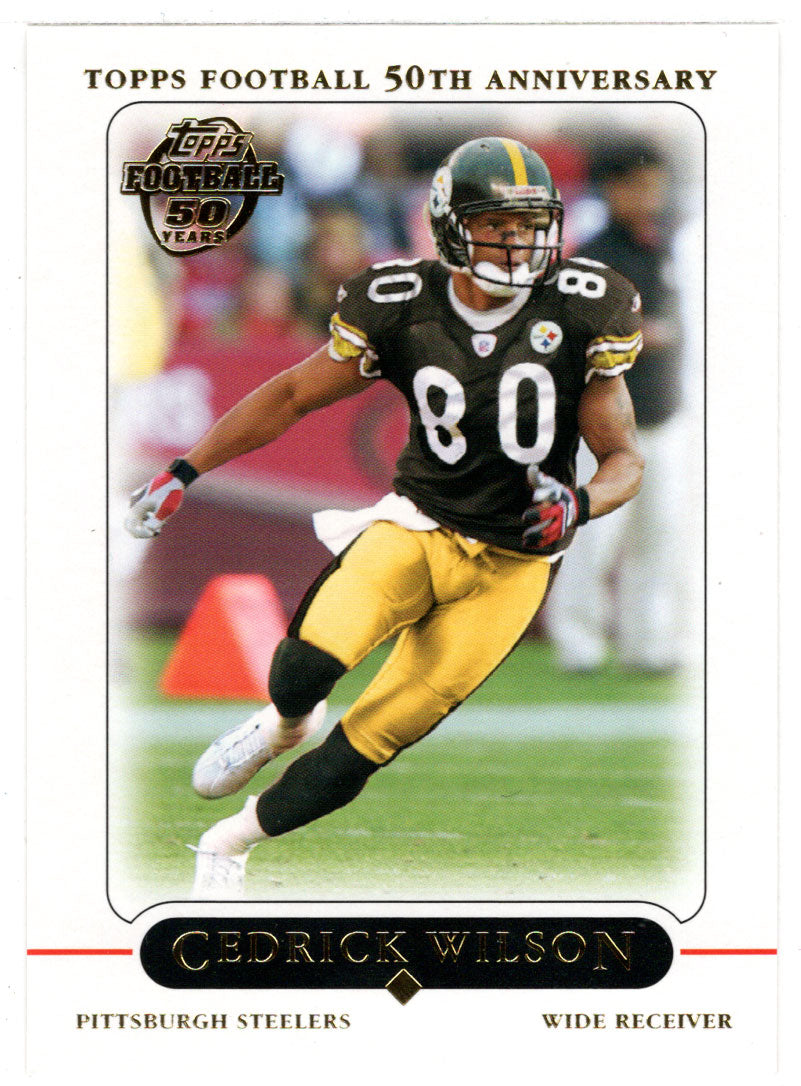 Cedrick Wilson - Pittsburgh Steelers (NFL Football Card) 2005 Topps # 110 Mint