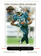 Tyrone Calico - Tennessee Titans (NFL Football Card) 2005 Topps # 116 Mint