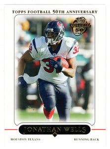 Jonathan Wells - Houston Texans (NFL Football Card) 2005 Topps # 148 Mint