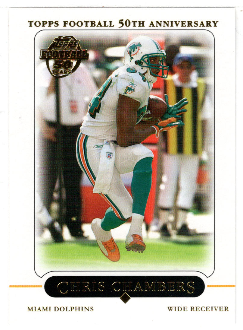 Chris Chambers - Miami Dolphins (NFL Football Card) 2005 Topps # 244 Mint