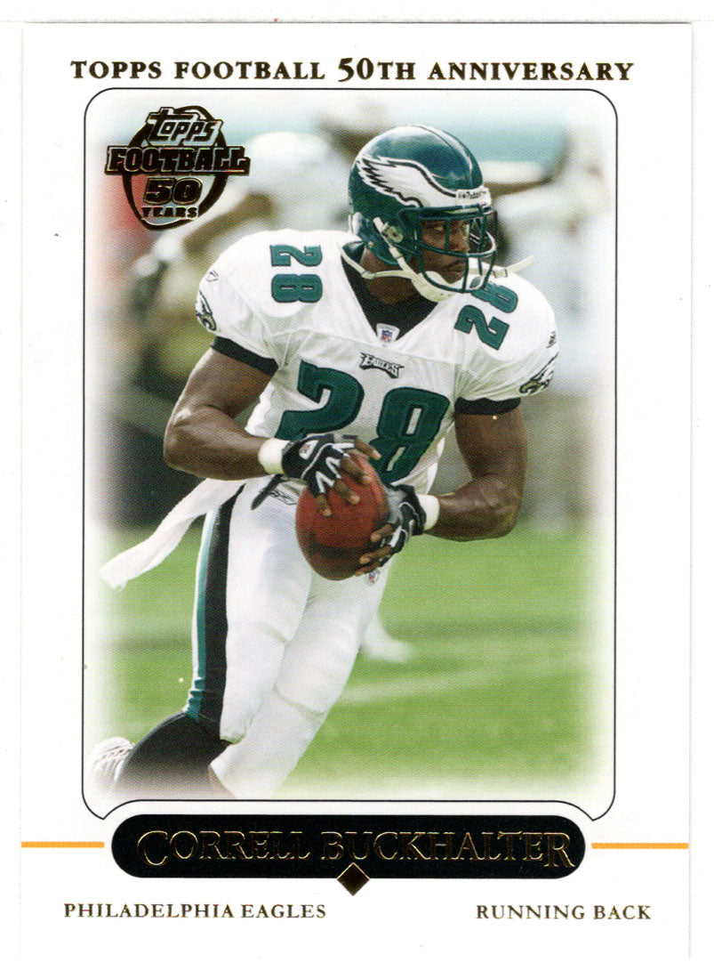 Correll Buckhalter - Philadelphia Eagles (NFL Football Card) 2005 Topps # 283 Mint