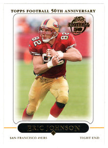 Eric Johnson - San Francisco 49ers (NFL Football Card) 2005 Topps # 301 Mint