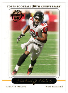 Peerless Price - Atlanta Falcons (NFL Football Card) 2005 Topps # 302 Mint