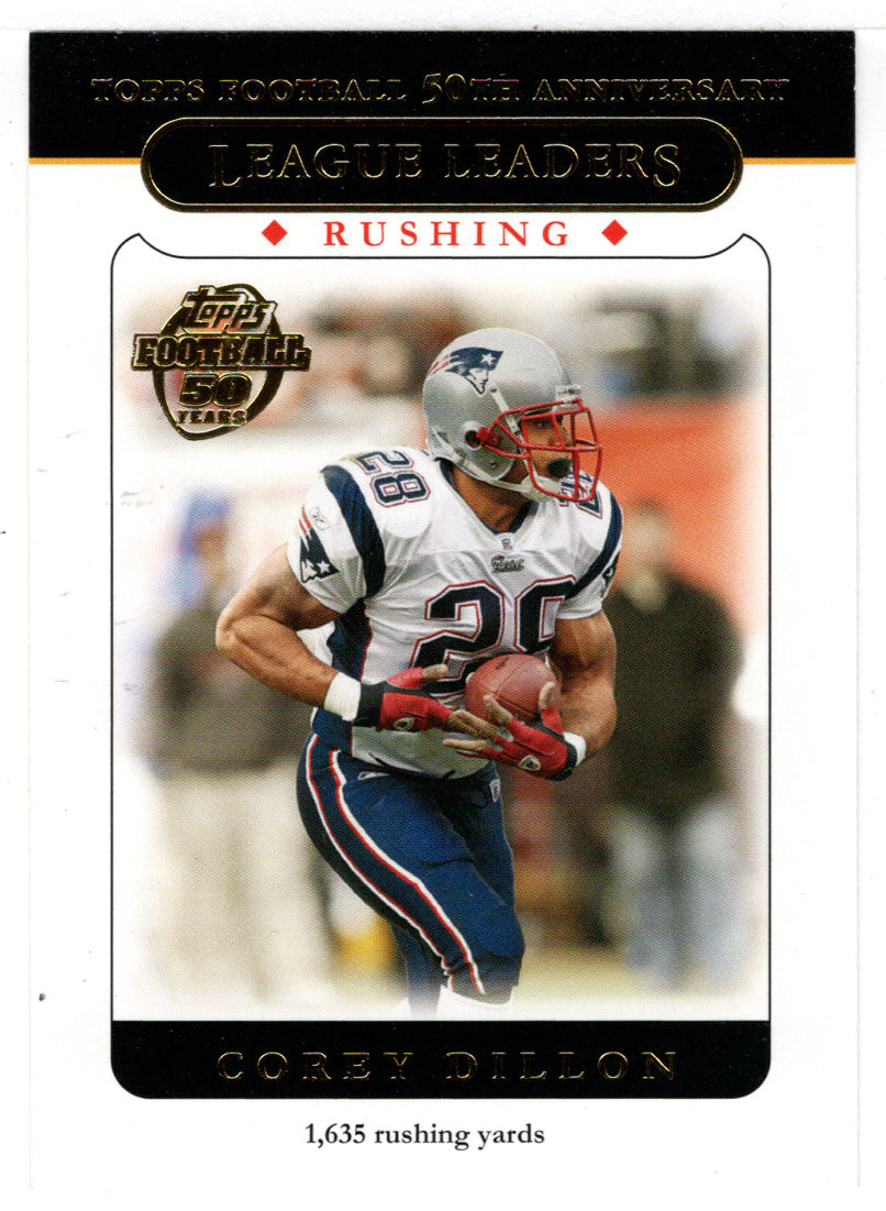 Corey Dillon - New England Patriots - League Leaders (NFL Football Card) 2005 Topps # 317 Mint