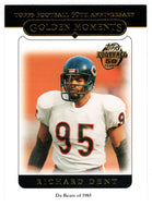 Richard Dent - Chicago Bears - Golden Moments (NFL Football Card) 2005 Topps # 326 Mint