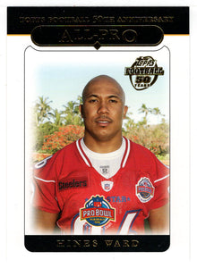 Hines Ward - Pittsburgh Steelers - All-Pro (NFL Football Card) 2005 Topps # 357 Mint