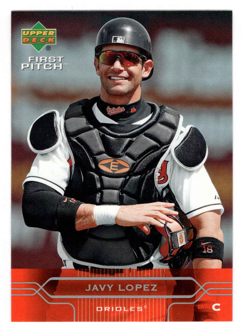 Javy Lopez - Baltimore Orioles (MLB Baseball Card) 2005 Upper Deck First Pitch # 23 Mint