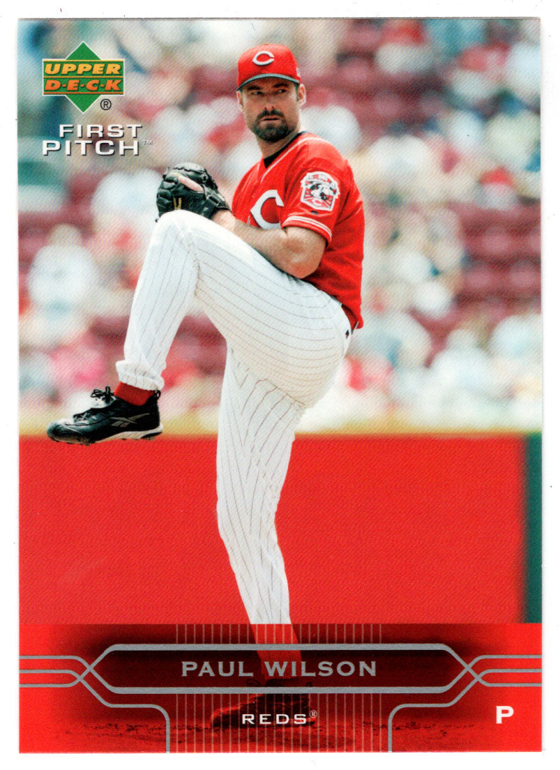 Paul Wilson - Cincinnati Reds (MLB Baseball Card) 2005 Upper Deck First Pitch # 54 Mint