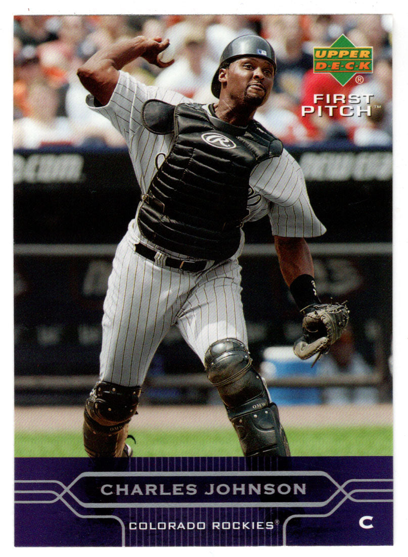 Charles Johnson - Colorado Rockies (MLB Baseball Card) 2005 Upper Deck First Pitch # 64 Mint