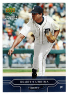 Ugueth Urbina - Detroit Tigers (MLB Baseball Card) 2005 Upper Deck First Pitch # 77 Mint