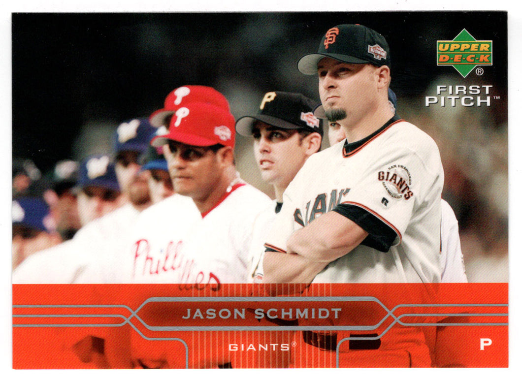 Jason Schmidt - San Francisco Giants (MLB Baseball Card) 2005 Upper Deck First Pitch # 171 Mint