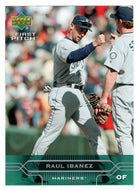 Raul Ibanez - Seattle Mariners (MLB Baseball Card) 2005 Upper Deck First Pitch # 182 Mint