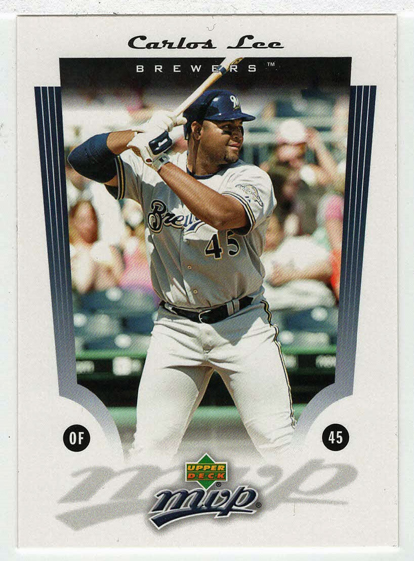 Carlos Lee - Milwaukee Brewers (MLB Baseball Card) 2005 Upper Deck MVP # 16 Mint