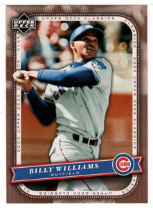 Billy Williams - Chicago Cubs (MLB Baseball Card) 2005 Upper Deck Classics # 8 Mint