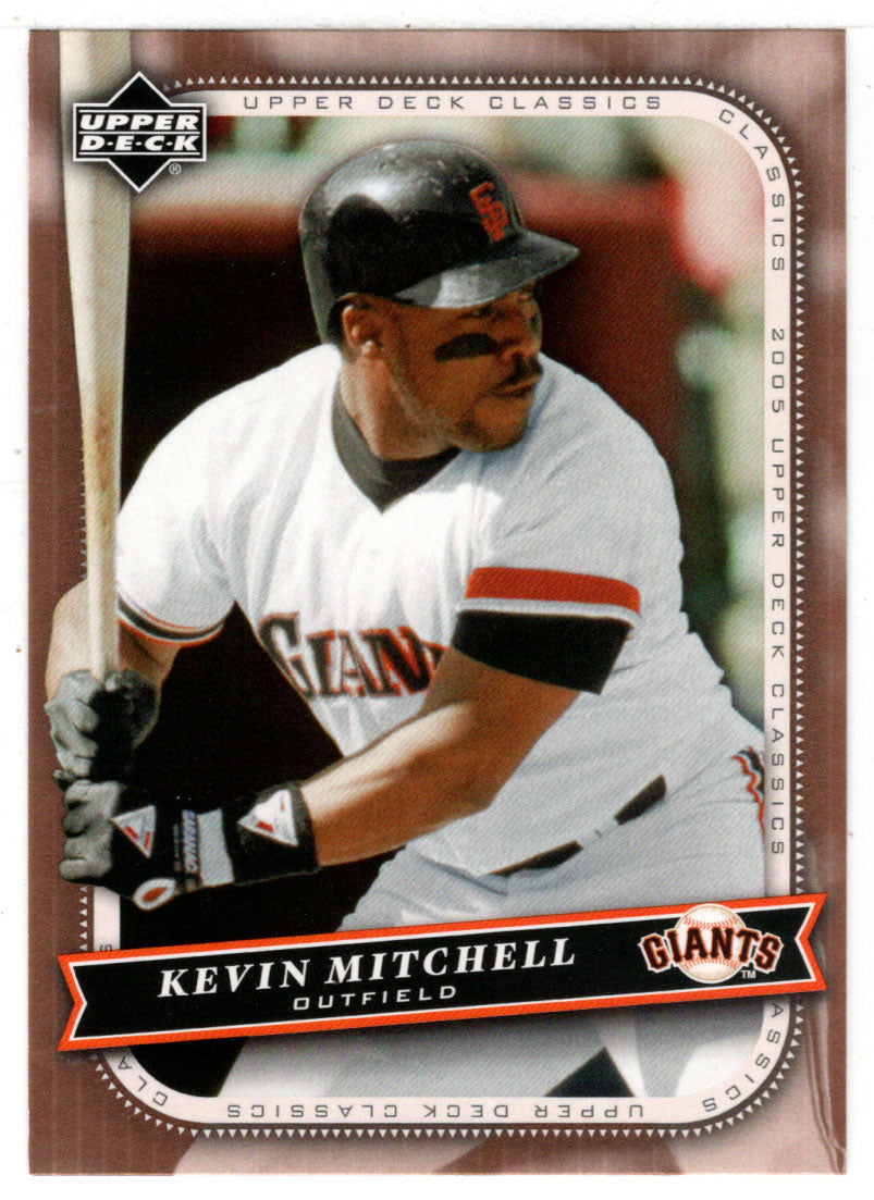 Kevin Mitchell - San Francisco Giants (MLB Baseball Card) 2005 Upper Deck Classics # 63 Mint