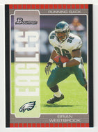 Brian Westbrook - Philadelphia Eagles (NFL Football Card) 2005 Bowman # 36 Mint