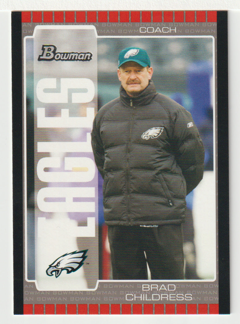 Brad Childress RC - Philadelphia Eagles - Coach (NFL Football Card) 2005 Bowman # 43 Mint
