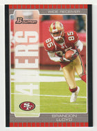 Brandon Lloyd - San Francisco 49ers (NFL Football Card) 2005 Bowman # 60 Mint