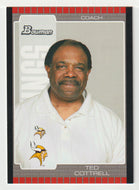 Ted Cottrell RC - Minnesota Vikings - Coach (NFL Football Card) 2005 Bowman # 110 Mint