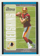 Jason Campbell RC - Washington Redskins (NFL Football Card) 2005 Bowman # 128 Mint