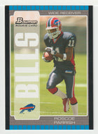 Roscoe Parrish RC - Buffalo Bills (NFL Football Card) 2005 Bowman # 138 Mint