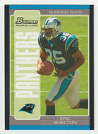 Eric Shelton RC - Carolina Panthers (NFL Football Card) 2005 Bowman # 145 Mint