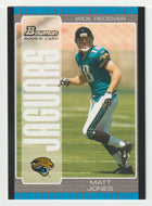Matt Jones RC - Jacksonville Jaguars (NFL Football Card) 2005 Bowman # 165 Mint