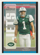 Mike Nugent RC - New York Jets (NFL Football Card) 2005 Bowman # 175 Mint