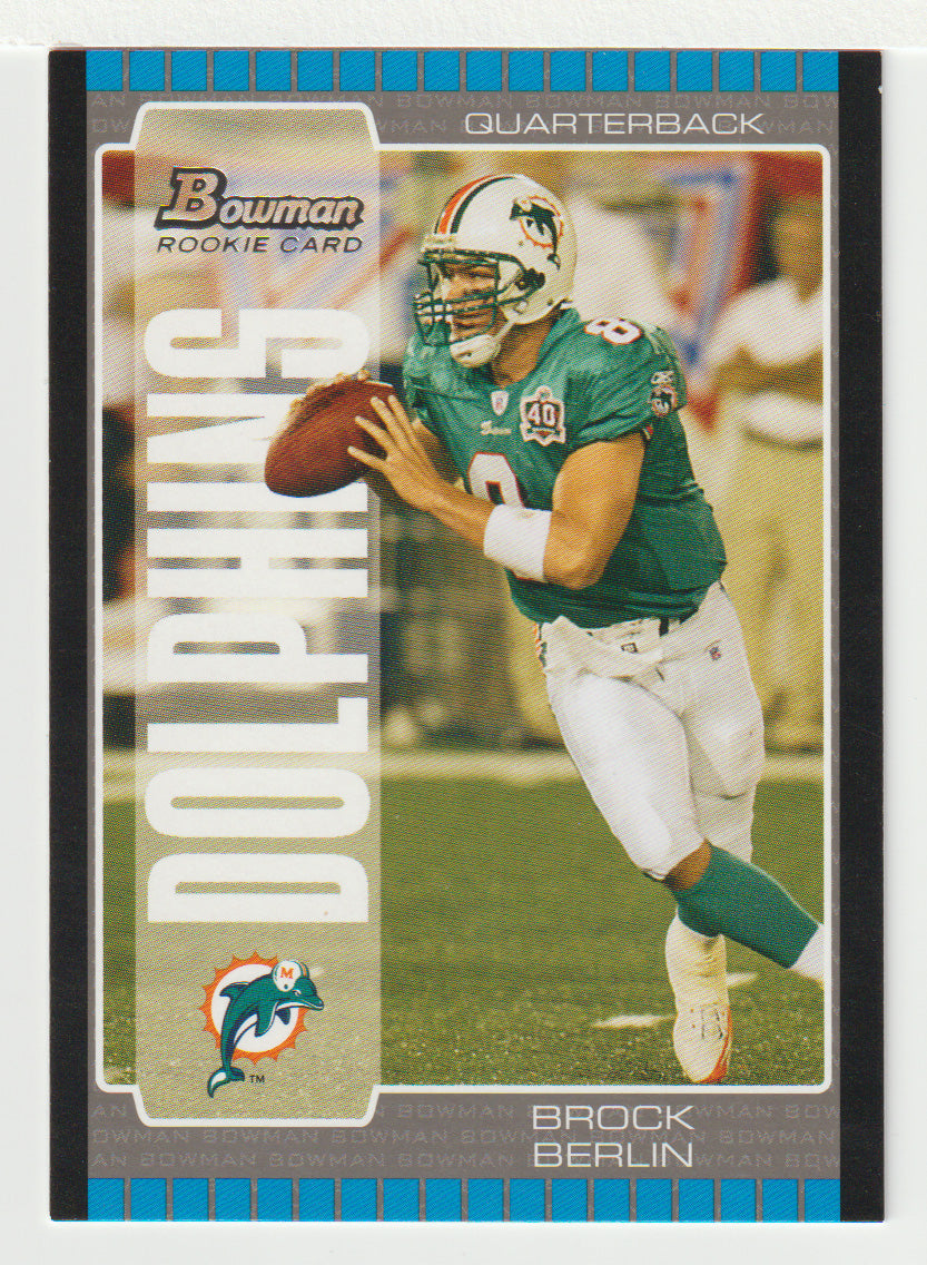 Brock Berlin RC - Miami Dolphins (NFL Football Card) 2005 Bowman # 177 Mint