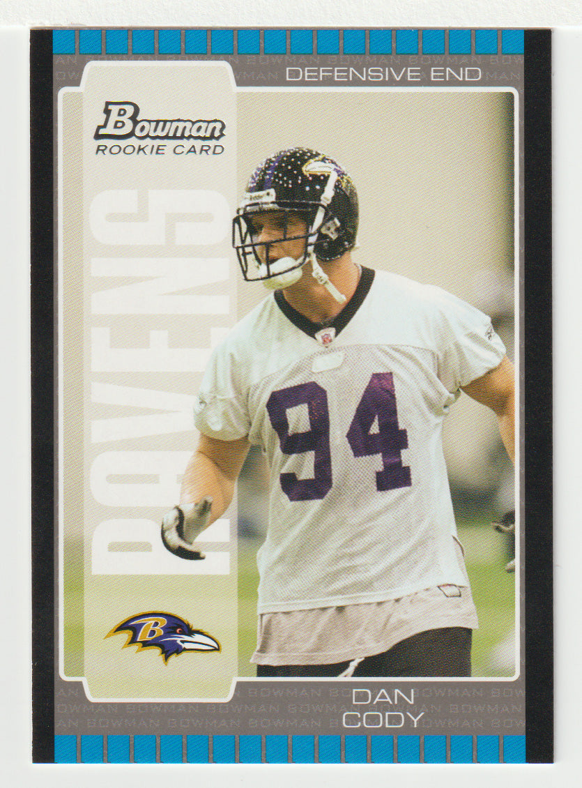 Dan Cody RC - Baltimore Ravens (NFL Football Card) 2005 Bowman # 182 Mint