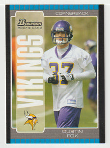 Dustin Fox RC - Minnesota Vikings (NFL Football Card) 2005 Bowman # 207 Mint