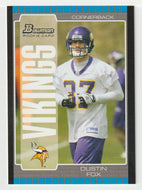 Dustin Fox RC - Minnesota Vikings (NFL Football Card) 2005 Bowman # 207 Mint