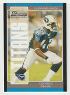 Damien Nash RC - Tennessee Titans (NFL Football Card) 2005 Bowman # 226 Mint