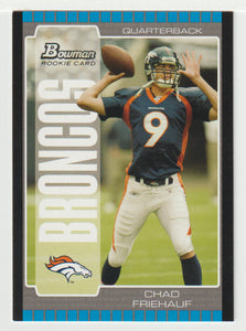 Chad Friehauf RC - Denver Broncos (NFL Football Card) 2005 Bowman # 232 Mint