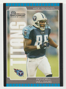 Roydell Williams RC - Tennessee Titans (NFL Football Card) 2005 Bowman # 237 Mint
