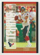 David Carr - Houston Texans - Bronze (NFL Football Card) 2005 Bowman # 8 Mint